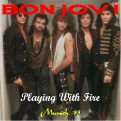 Bon Jovi : Playing with Fire